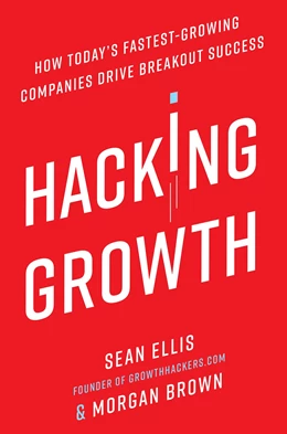 Abbildung von Ellis / Brown | Hacking Growth | 1. Auflage | 2017 | beck-shop.de