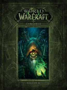 Abbildung von Blizzard Entertainment | World of Warcraft Chronicle, Volume 2 | 1. Auflage | 2017 | beck-shop.de