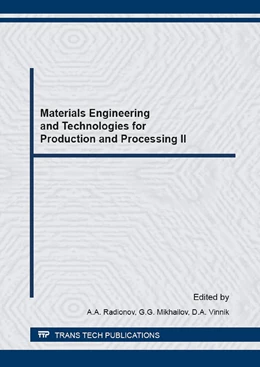 Abbildung von Radionov / Mikhailov | Materials Engineering and Technologies for Production and Processing II | 1. Auflage | 2016 | beck-shop.de