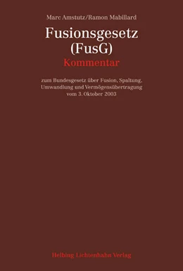 Abbildung von Amstutz / Mabillard | Fusionsgesetz (FusG) | 1. Auflage | 2008 | beck-shop.de