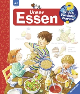 Abbildung von Rübel | Wieso? Weshalb? Warum?, Band 19: Unser Essen | 1. Auflage | 2016 | beck-shop.de