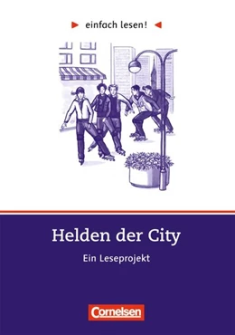 Abbildung von Wohlrab | einfach lesen! Niveau 3. Helden der City. Arbeitsbuch mit Lösungen | 1. Auflage | 2006 | beck-shop.de