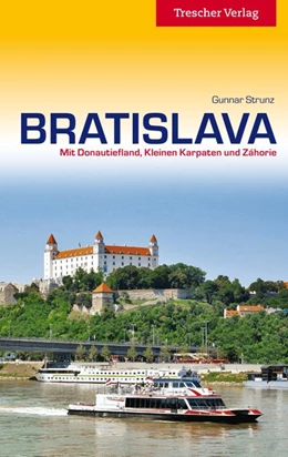 Abbildung von Strunz | Reiseführer Bratislava | 4. Auflage | 2017 | beck-shop.de