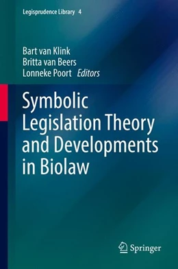 Abbildung von Klink / Beers | Symbolic Legislation Theory and Developments in Biolaw | 1. Auflage | 2016 | beck-shop.de