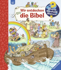 Abbildung von Erne | Wieso? Weshalb? Warum? Wir entdecken die Bibel | 1. Auflage | 2017 | beck-shop.de