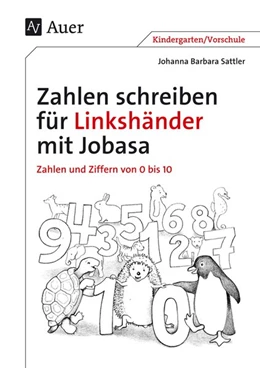 Abbildung von Sattler | Zahlen schreiben für Linkshänder mit Jobasa | 1. Auflage | 2017 | beck-shop.de