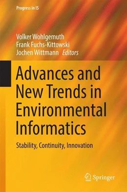 Abbildung von Wohlgemuth / Fuchs-Kittowski | Advances and New Trends in Environmental Informatics | 1. Auflage | 2016 | beck-shop.de