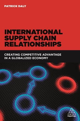 Abbildung von Daly | International Supply Chain Relationships | 1. Auflage | 2019 | beck-shop.de