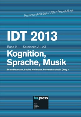 Abbildung von Baumann / Hoffmann | IDT 2013 Band 2.1 Kognition, Sprache, Musik | 1. Auflage | 2015 | beck-shop.de