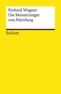 Abbildung von Wagner / Voss | Die Meistersinger von Nürnberg | 1. Auflage | 1986 | beck-shop.de