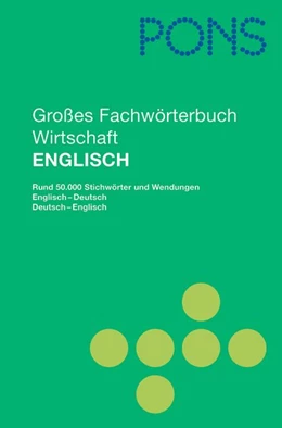 Abbildung von PONS Großes Fachwörterbuch Wirtschaft. Englisch - Deutsch / Deutsch - Englisch | 1. Auflage | 1995 | beck-shop.de