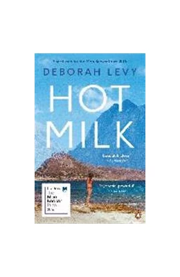 Abbildung von Levy | Hot Milk | 1. Auflage | 2017 | beck-shop.de