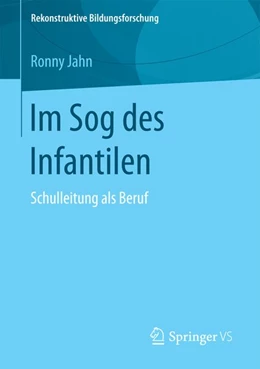 Abbildung von Jahn | Im Sog des Infantilen | 1. Auflage | 2016 | beck-shop.de