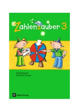 Abbildung von Zahlenzauber 3. Schuljahr - Allgemeine Ausgabe - Schülerbuch mit Kartonbeilagen | 1. Auflage | 2017 | beck-shop.de