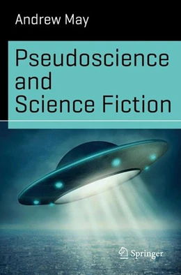 Abbildung von May | Pseudoscience and Science Fiction | 1. Auflage | 2016 | beck-shop.de