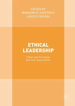 Abbildung von Chatterji / Zsolnai | Ethical Leadership | 1. Auflage | 2016 | beck-shop.de