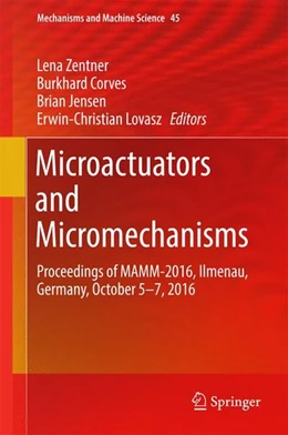 Abbildung von Zentner / Corves | Microactuators and Micromechanisms | 1. Auflage | 2016 | beck-shop.de