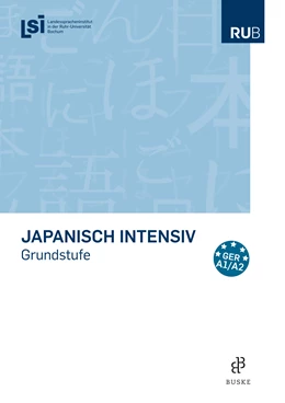 Abbildung von Landesspracheninstitut Nordrhein-Westfalen | Japanisch intensiv | 4. Auflage | 2021 | beck-shop.de