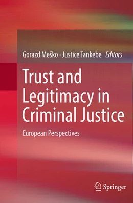 Abbildung von Tankebe / Me¿ko | Trust and Legitimacy in Criminal Justice | 1. Auflage | 2016 | beck-shop.de