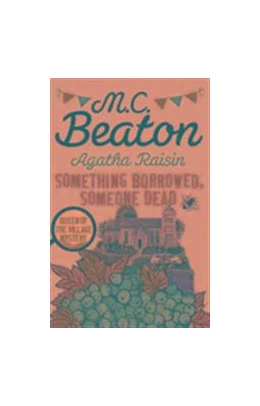 Abbildung von Beaton | Agatha Raisin: Something Borrowed, Someone Dead | 1. Auflage | 2017 | beck-shop.de