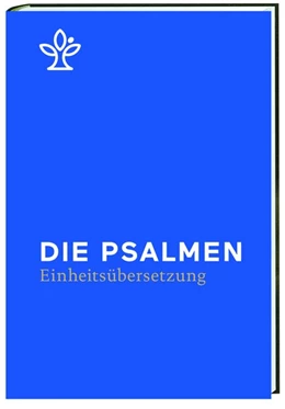 Abbildung von Die Psalmen | 1. Auflage | 2017 | beck-shop.de