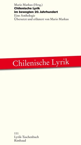 Abbildung von Markus / Hahn | Chilenische Lyrik im bewegten 20. Jahrhundert | 1. Auflage | 2016 | beck-shop.de