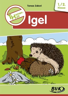 Abbildung von Zabori | Themenheft Igel 1./2. Klasse | 2. Auflage | 2017 | beck-shop.de