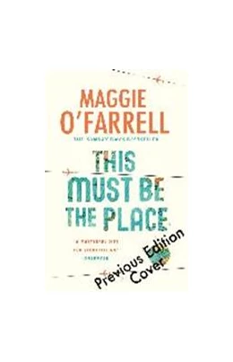 Abbildung von O'Farrell | This Must Be the Place | 1. Auflage | 2021 | beck-shop.de