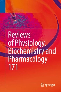 Abbildung von Nilius / De Tombe | Reviews of Physiology, Biochemistry and Pharmacology, Vol. 171 | 1. Auflage | 2016 | beck-shop.de