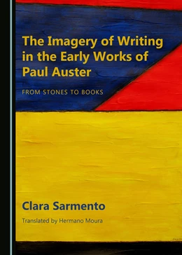 Abbildung von Sarmento | The Imagery of Writing in the Early Works of Paul Auster | 1. Auflage | 2017 | beck-shop.de