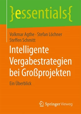 Abbildung von Agthe / Löchner | Intelligente Vergabestrategien bei Großprojekten | 1. Auflage | 2017 | beck-shop.de