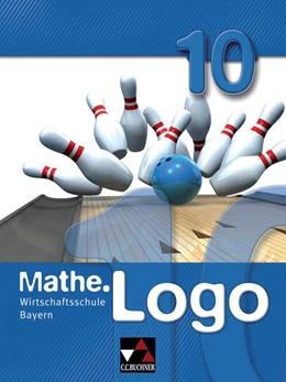 Abbildung von Falge-Bechwar / Kleine | Mathe.Logo Wirtschaftsschule 10 | 1. Auflage | 2017 | beck-shop.de