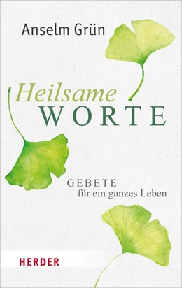 Abbildung von Grün | Heilsame Worte | 1. Auflage | 2016 | beck-shop.de