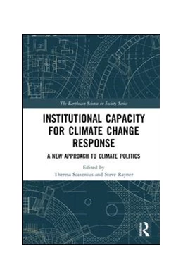 Abbildung von Scavenius / Rayner | Institutional Capacity for Climate Change Response | 1. Auflage | 2017 | beck-shop.de