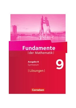 Abbildung von Fundamente der Mathematik - Ausgabe B - ab 2017 - 9. Schuljahr | 1. Auflage | 2017 | beck-shop.de