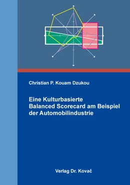 Abbildung von Kouam Dzukou | Eine Kulturbasierte Balanced Scorecard am Beispiel der Automobilindustrie | 1. Auflage | 2016 | 194 | beck-shop.de