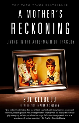 Abbildung von Klebold | A Mother's Reckoning | 1. Auflage | 2017 | beck-shop.de