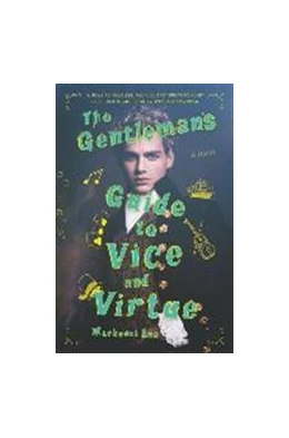 Abbildung von Lee | The Gentleman's Guide to Vice and Virtue | 1. Auflage | 2017 | beck-shop.de