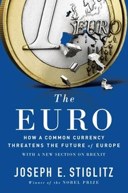 Abbildung von Stiglitz | The Euro | 1. Auflage | 2017 | beck-shop.de