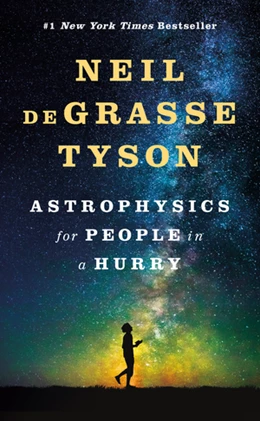 Abbildung von Tyson | Astrophysics for People in a Hurry | 1. Auflage | 2017 | beck-shop.de