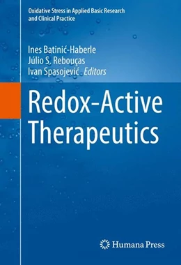 Abbildung von Batinic-Haberle / Rebouças | Redox-Active Therapeutics | 1. Auflage | 2016 | beck-shop.de