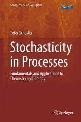 Abbildung von Schuster | Stochasticity in Processes | 1. Auflage | 2016 | beck-shop.de