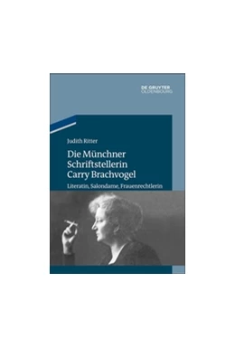Abbildung von Ritter | Die Münchner Schriftstellerin Carry Brachvogel | 1. Auflage | 2016 | beck-shop.de