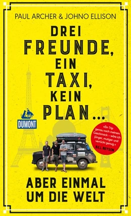 Abbildung von Archer / Ellison | Drei Freunde, ein Taxi, kein Plan | 1. Auflage | 2016 | beck-shop.de