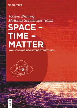 Abbildung von Staudacher / Brüning | Space ¿ Time ¿ Matter | 1. Auflage | 2018 | beck-shop.de