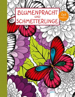 Abbildung von Zeit zum Entspannen. Blumenpracht und Schmetterlinge | 1. Auflage | 2017 | beck-shop.de