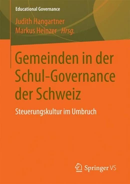 Abbildung von Hangartner / Heinzer | Gemeinden in der Schul-Governance der Schweiz | 1. Auflage | 2016 | beck-shop.de