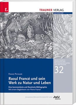 Abbildung von Pichler | Raoul Francé und sein Werk zu Natur und Leben | 1. Auflage | 2016 | beck-shop.de