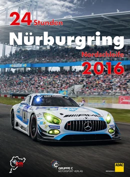 Abbildung von Ufer | 24 Stunden Nürburgring Nordschleife 2016 | 1. Auflage | 2016 | beck-shop.de