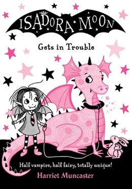 Abbildung von Muncaster | Isadora Moon Gets in Trouble | 1. Auflage | 2017 | beck-shop.de